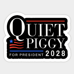 Quiet Piggy Funny Trump Quiet Piggy Gift Quiet Piggy Pig Trump Sticker